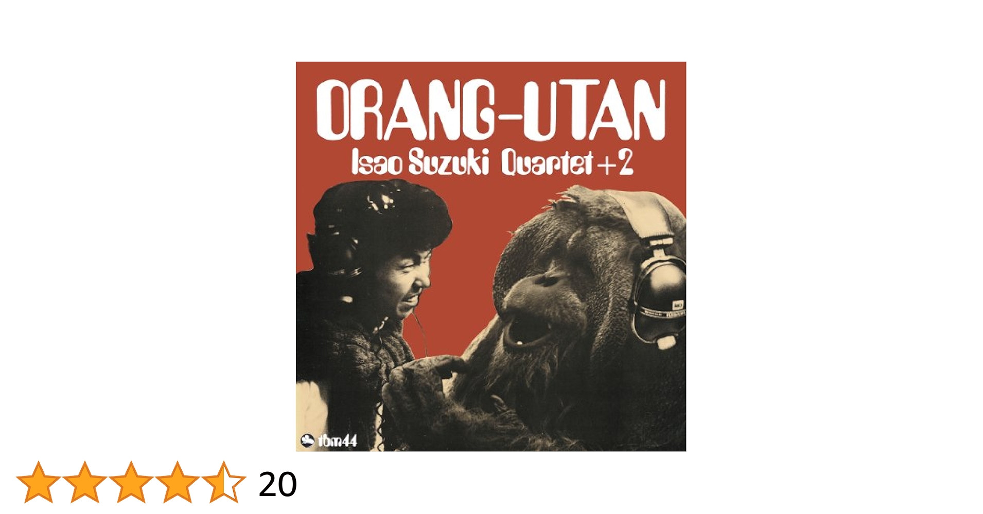 ORANG-UTAN tbn44 鈴木勲LPレコード 鈴木勲カルテット + 2 ISAO SUZUKI QUARTET + 2